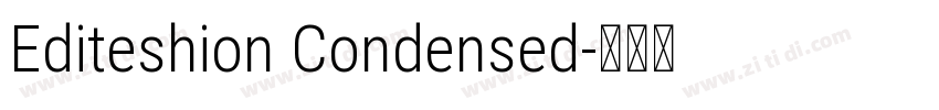 Editeshion Condensed字体转换 Editeshion Condensed字体转换